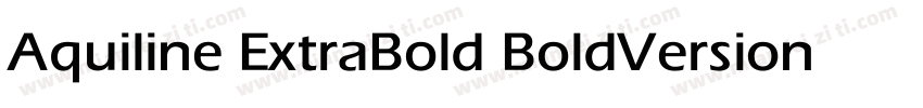 Aquiline ExtraBold BoldVersion 100字体转换